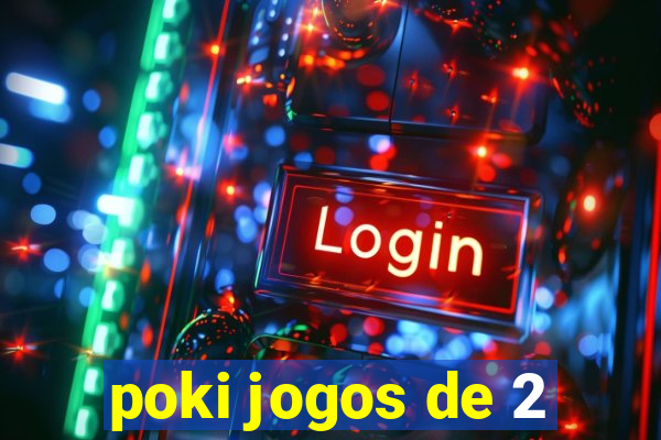 poki jogos de 2